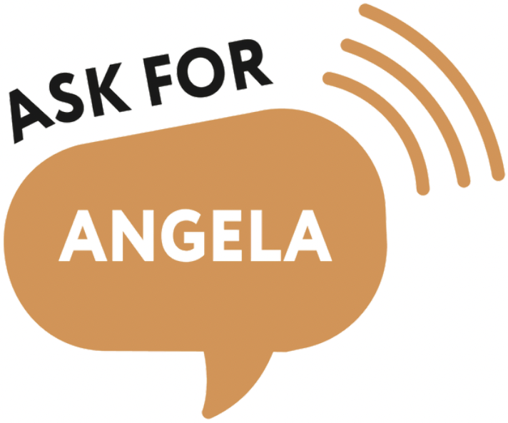 Ask for Angela